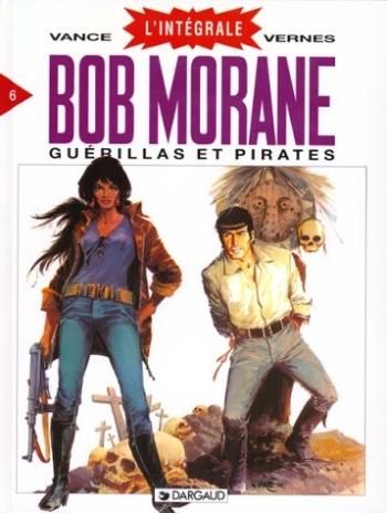 Couverture de l'album Bob Morane - L'Intégrale - 6. Guérillas et Pirates