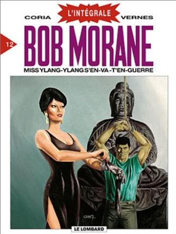 Couverture de l'album Bob Morane - L'Intégrale - 12. Miss Ylang-Ylang s'en va-t'en-guerre