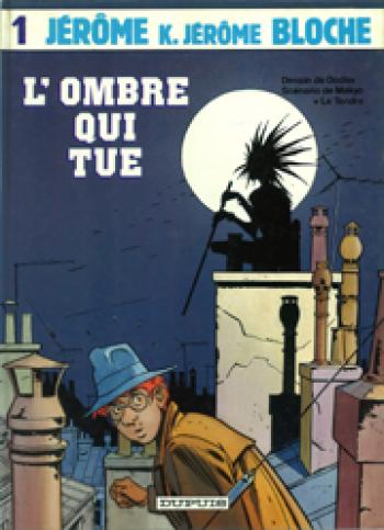 Couverture de l'album Jérôme K. Jérôme Bloche - 1. L'Ombre qui tue