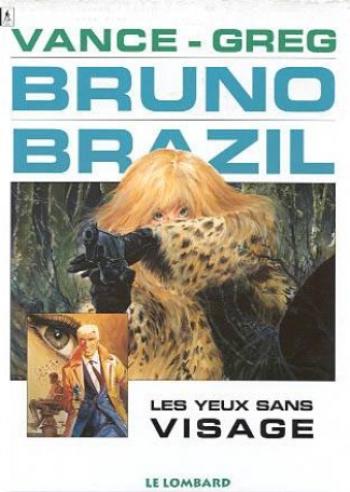 Couverture de l'album Bruno Brazil - 3. Les Yeux sans visage