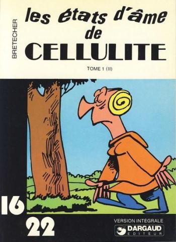 Couverture de l'album Cellulite (16/22) - 2. Les États d'âme de Cellulite - 2e partie