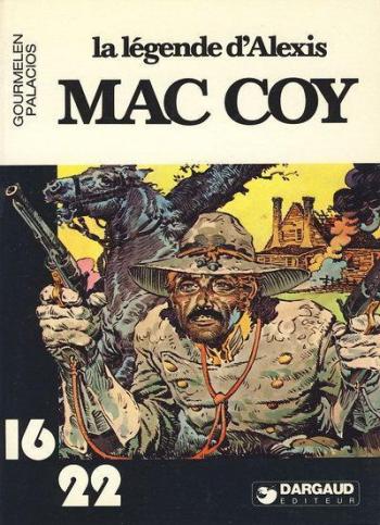 Couverture de l'album Mac Coy (16/22) - 1. La Légende d'Alexis Mac Coy