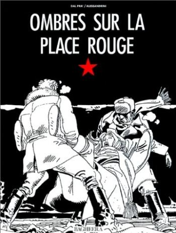 Couverture de l'album Ombres sur la Place Rouge (One-shot)