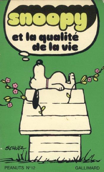Couverture de l'album Snoopy (Gallimard) - 12. Snoopy et la qualité de la vie