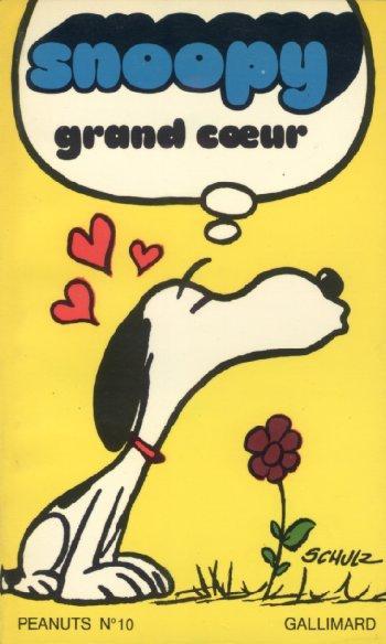 Couverture de l'album Snoopy (Gallimard) - 10. Grand cœur