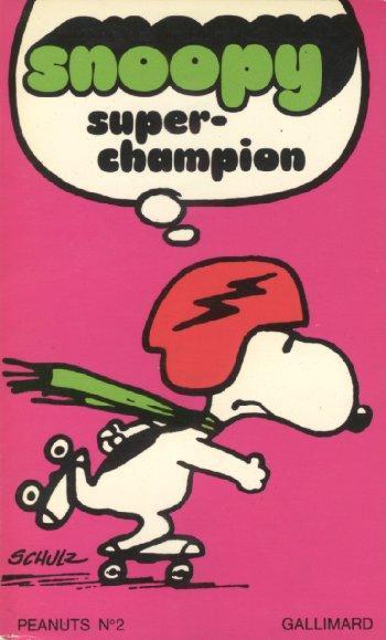 Couverture de l'album Snoopy (Gallimard) - 2. Snoopy super-champion