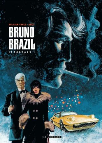 Couverture de l'album Bruno Brazil - INT. Intégrale - Tome 1