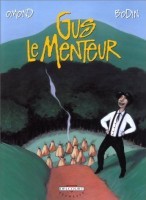 Gus le menteur (One-shot)