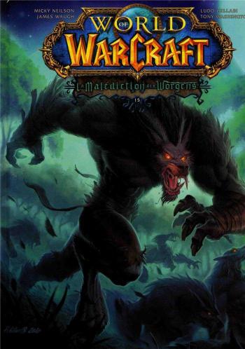 Couverture de l'album World of Warcraft (Soleil) - 15. La malédiction des Worgens - Tome 15