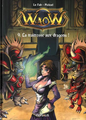 Couverture de l'album Waow - 9. La traitresse aux dragons