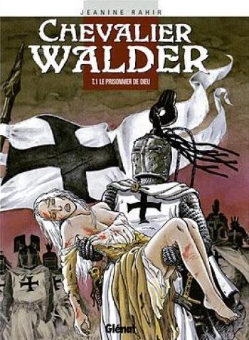 Couverture de l'album Chevalier Walder - 1. Le Prisonnier De Dieu