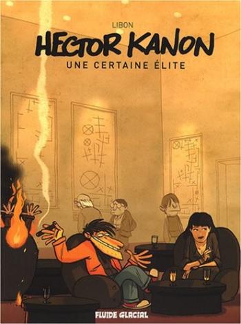 Couverture de l'album Hector Kanon - 1. Une certaine élite
