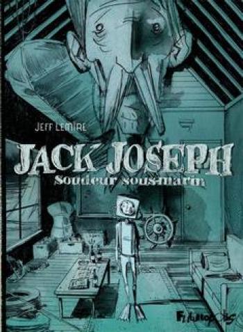 Couverture de l'album Jack Joseph, soudeur sous-marin (One-shot)