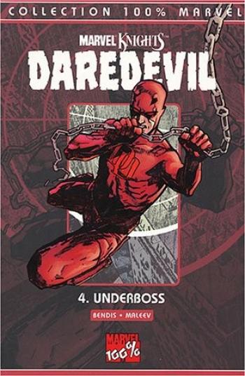 Couverture de l'album Daredevil (100% Marvel) - 4. Underboss