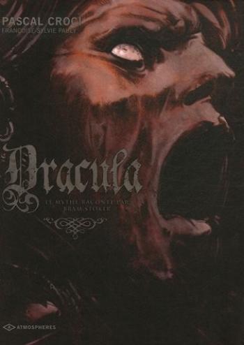 Couverture de l'album Dracula (Croci) - 2. Le mythe raconté par Bram Stoker