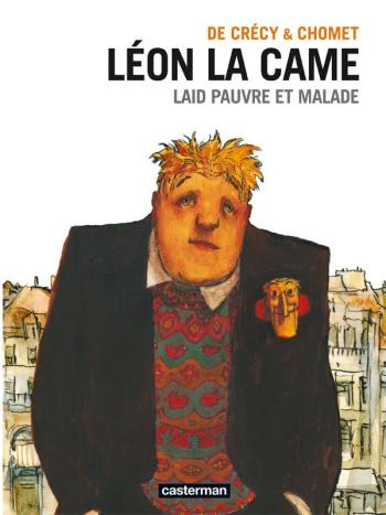 Couverture de l'album Léon la Came - INT. Laid, pauvre et malade suivi de Priez pour nous