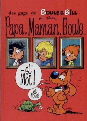 Couverture de l'album Boule & Bill - 8. Papa, Maman, Boule... et Moi ! et Nous !