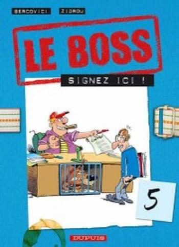 Couverture de l'album Le Boss - 5. Signez ici !