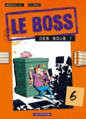 Couverture de l'album Le Boss - 6. Des sous !