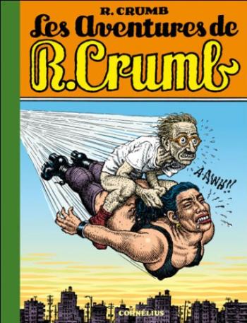 Couverture de l'album Les Aventures de R. Crumb (One-shot)