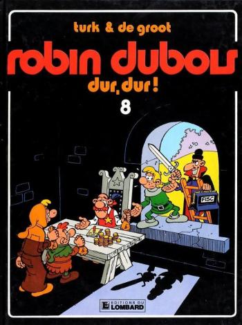 Couverture de l'album Robin Dubois - 8. Dur,dur