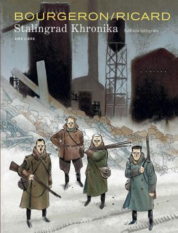 Couverture de l'album Stalingrad Khronika - INT. Stalingrad Khronika - Édition intégrale
