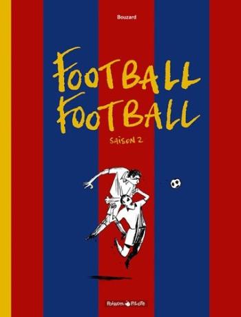Couverture de l'album Football Football - 2. Saison 2