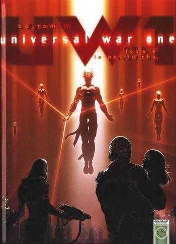 Couverture de l'album Universal War One - 6. Le Patriarche