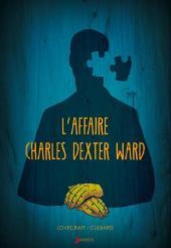 Couverture de l'album L'Affaire Charles Dexter Ward (One-shot)