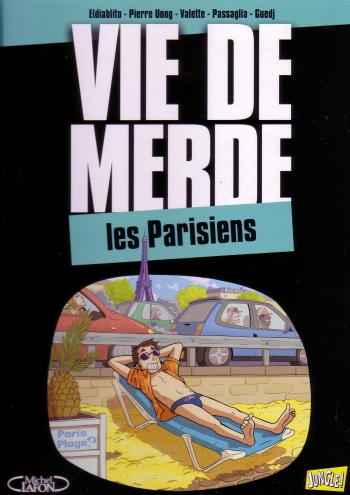 Couverture de l'album Vie de merde - 12. Les parisiens