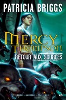 Mercy Thompson 1. Retour aux sources