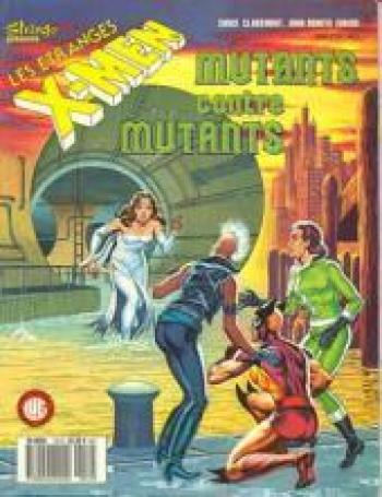 Couverture de l'album Les Étranges X-Men - 10. Mutants contre mutants