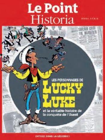 Couverture de l'album Lucky Luke (Divers) - HS. Les personnages de Lucky Luke et la véritable histoire de la conquête de l'Ouest