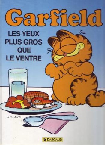 Couverture de l'album Garfield - 3. Les yeux plus gros que le ventre