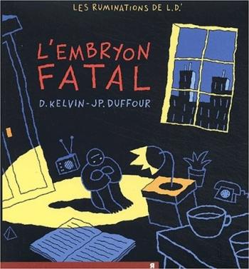 Couverture de l'album Les Ruminations de L.D.' - 2. L'embryon fatal