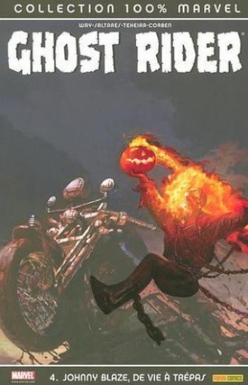 Couverture de l'album Ghost Rider (100% Marvel) - 4. Johnny Blaze, de vie à trépas