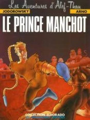 Couverture de l'album Les Aventures d'Alef-Thau - 2. Le prince manchot