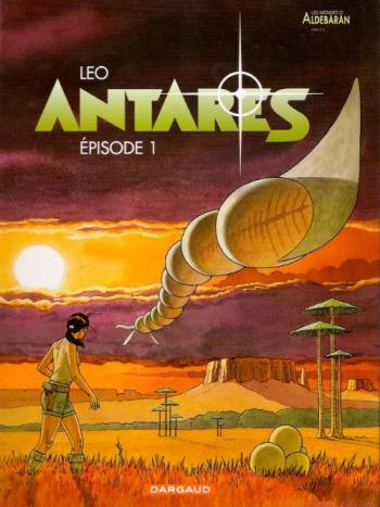 Couverture de l'album Les Mondes d'Aldébaran III - Antarès - 1. Antarès - Épisode 1