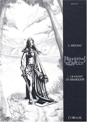 Couverture de l'album Les Prophéties Elween - 1. Le Chant du Kharilion