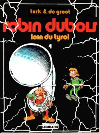 Couverture de l'album Robin Dubois - 4. Loin du tyrol