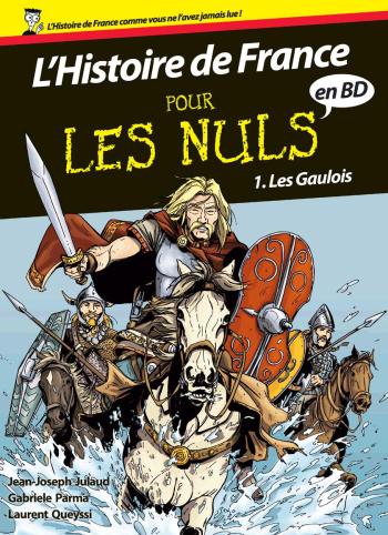 Couverture de l'album L'Histoire de France pour les nuls en BD - 1. Les Gaulois