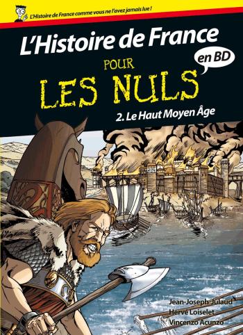 Couverture de l'album L'Histoire de France pour les nuls en BD - 2. Le Haut Moyen Âge