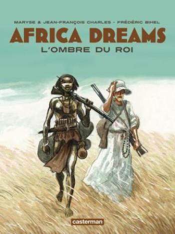 Couverture de l'album Africa Dreams - 1. L'Ombre du Roi