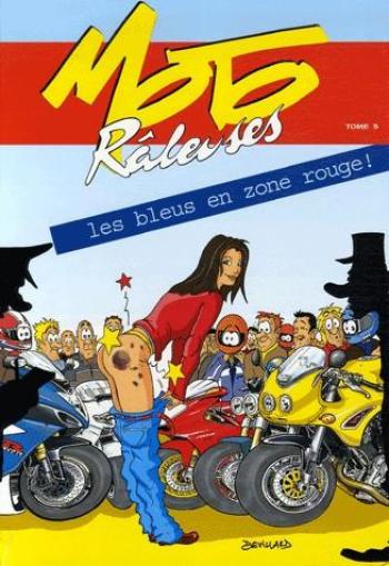 Couverture de l'album Moto Râleuses - 3. Les Bleus en zone rouge !