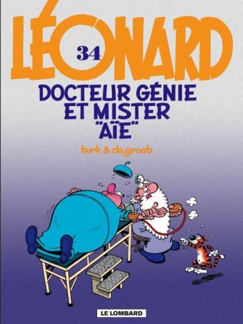 Couverture de l'album Léonard - 34. Docteur Génie et Mister "Aïe"