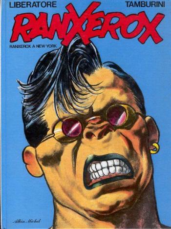 Couverture de l'album Ranxerox - 1. RanXerox à New-York