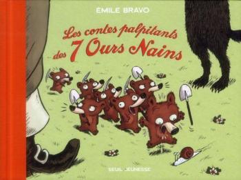 Couverture de l'album Les sept ours nains - INT. Les contes palpitants des 7 ours nains