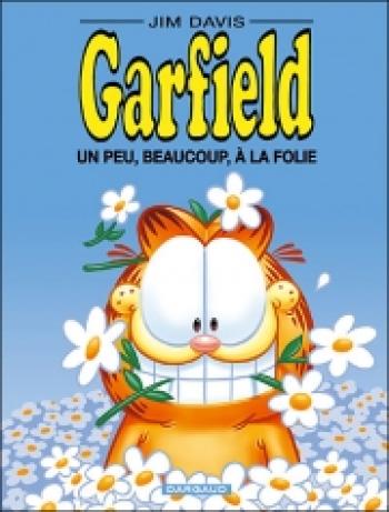 Couverture de l'album Garfield - 47. Un peu, beaucoup, à la folie