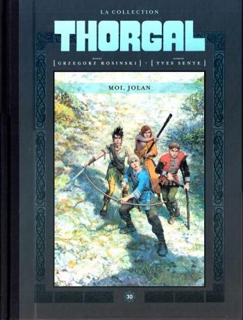 Couverture de l'album Thorgal (La Collection Hachette) - 30. Moi, Jolan