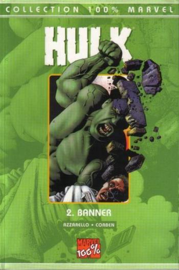 Couverture de l'album Hulk (100% Marvel) - 2. Banner